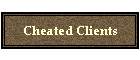 Cheated Clients
